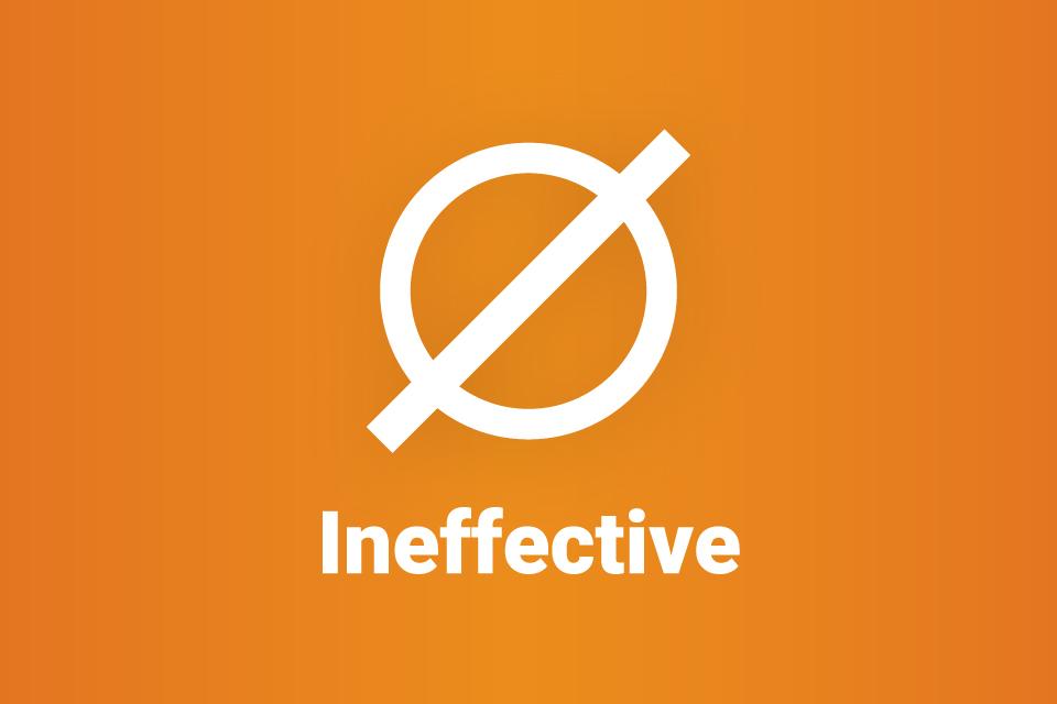 Ineffective
